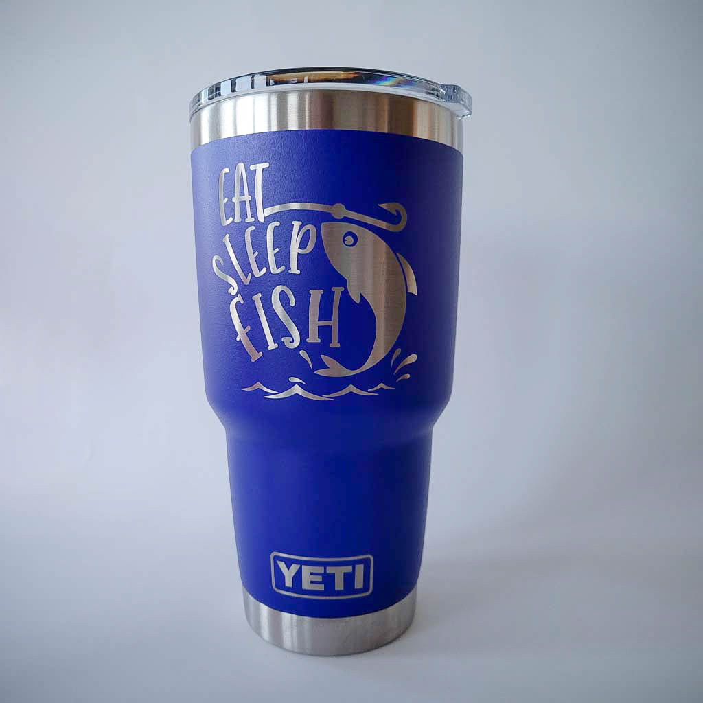 Eat Sleep Fish - Engraved YETI Tumbler
