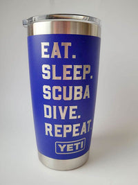 Eat Sleep Scuba Dive Repeat - Engraved YETI Tumbler