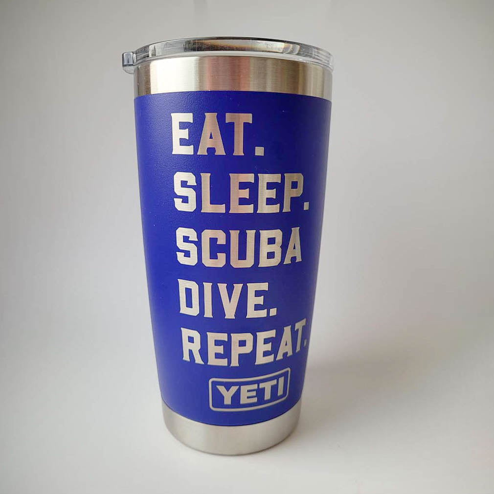 Eat Sleep Scuba Dive Repeat - Engraved YETI Tumbler