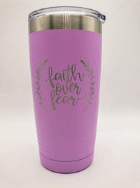 Faith Over Fear - Engraved 20oz Light Purple Polar Camel Tumbler - Sunny Box