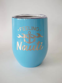 Feeling Nauti Engraved 9oz Stemless Wine Tumbler Light Blue by Sunny Box