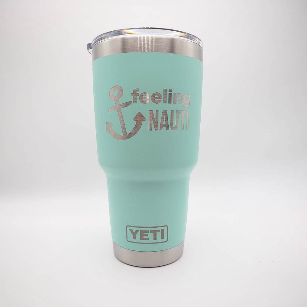 Feeling Nauti - Engraved YETI Tumbler