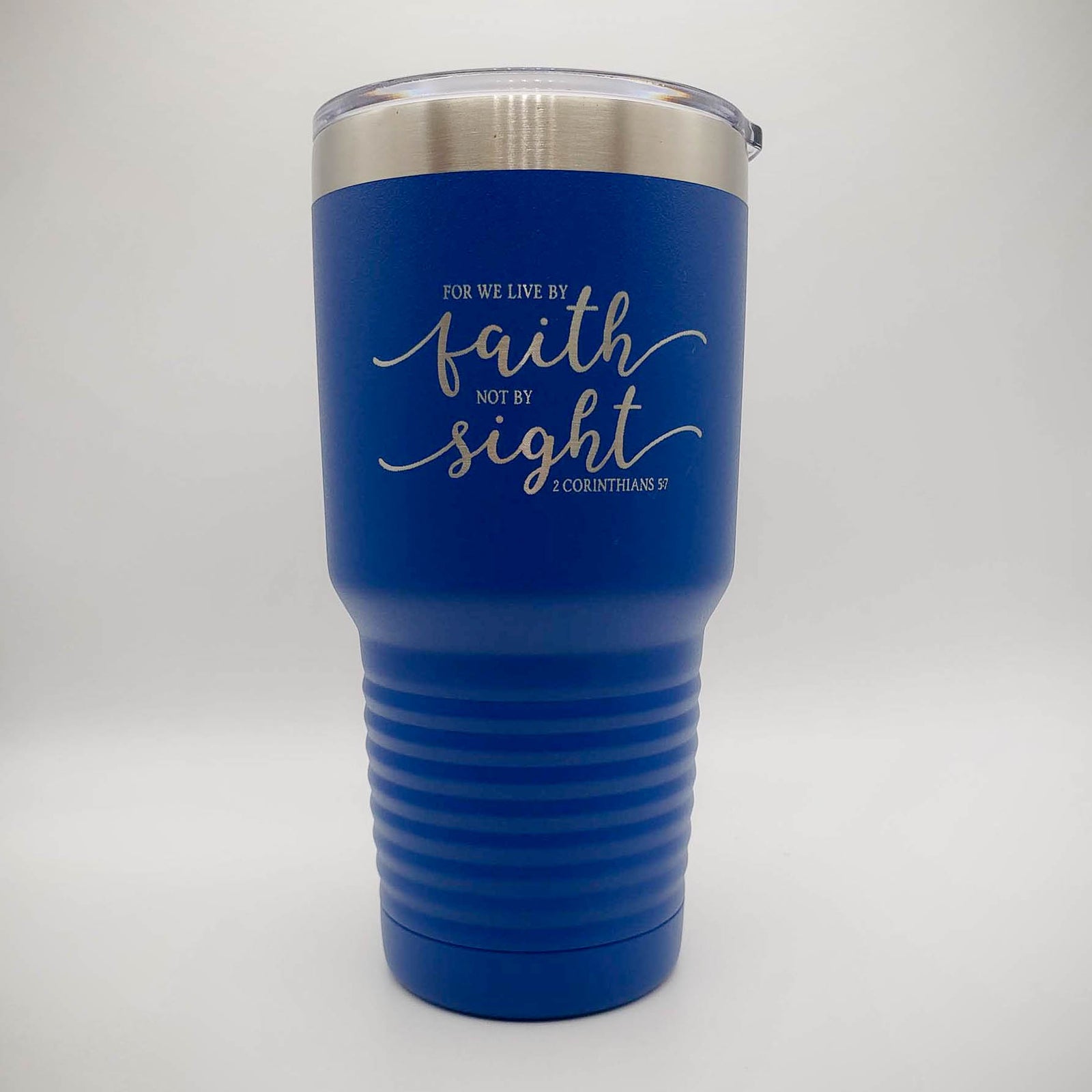 For We Live by Faith Not By Sight- 2 Corinthians 5:7 Scripture Engraved Polar Camel Tumbler