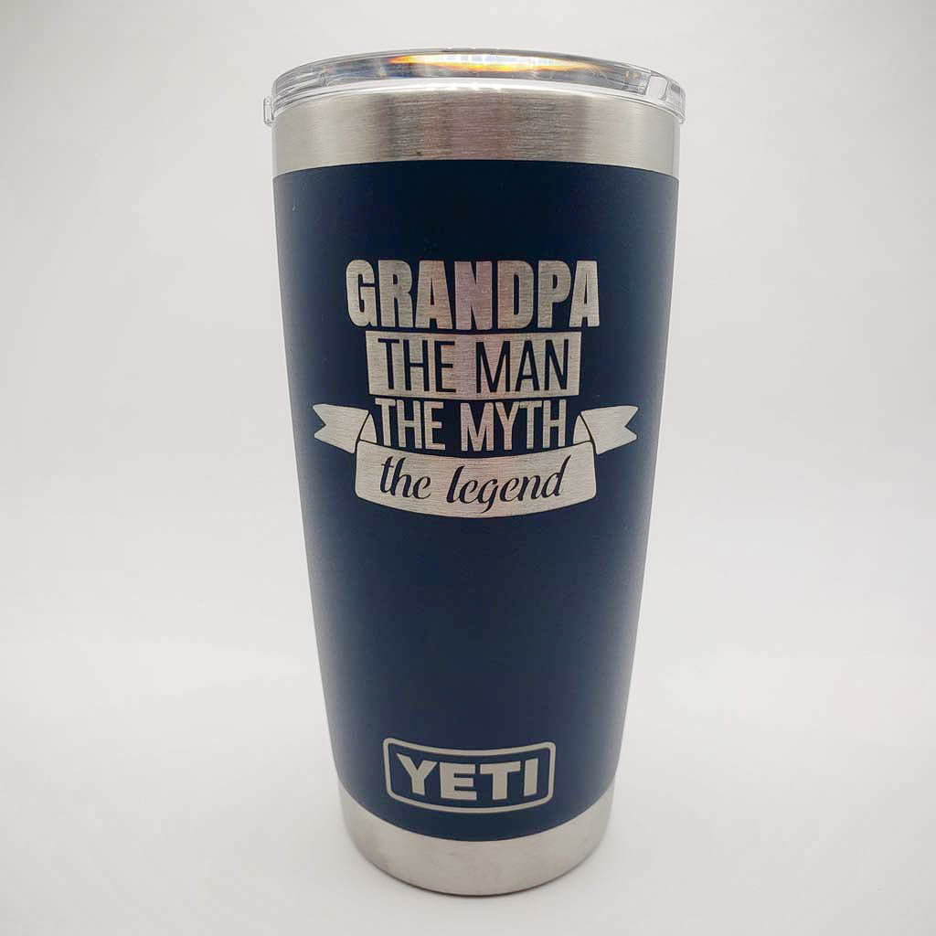 Grandpa - The Man, The Myth, The Legend - Engraved YETI Tumbler