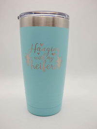 Hanging With My Heifers - Engraved Polar Camel 20oz Teal Sunny Box