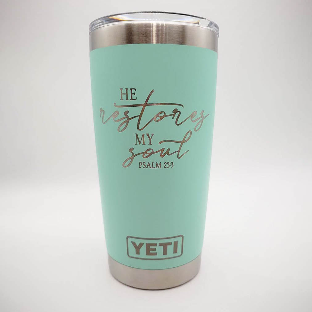 He Restores My Soul - Scripture Engraved YETI Tumbler