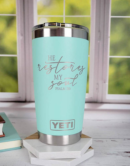 He Restores My Soul - Scripture Engraved YETI Tumbler