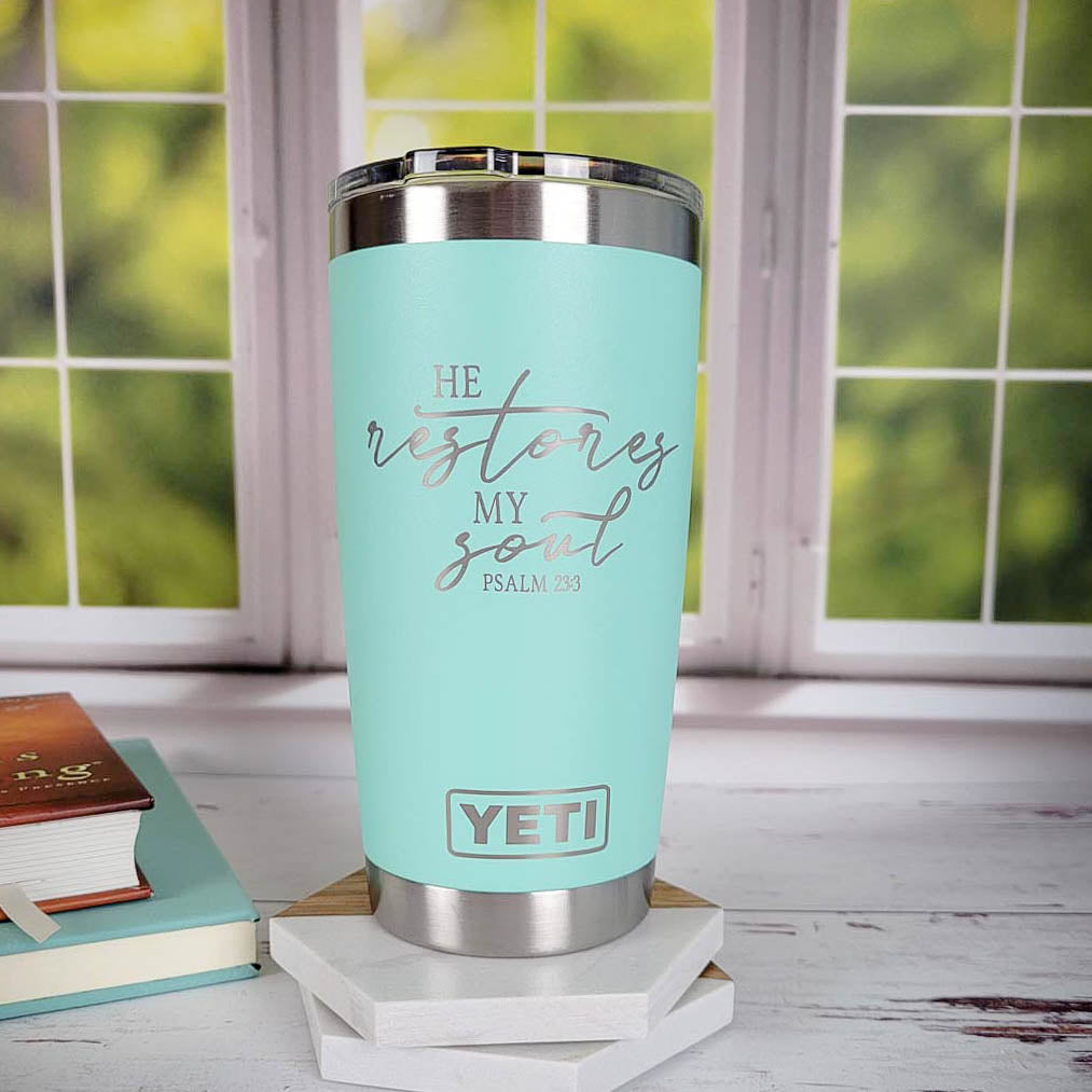 He Restores My Soul - Scripture Engraved YETI Tumbler