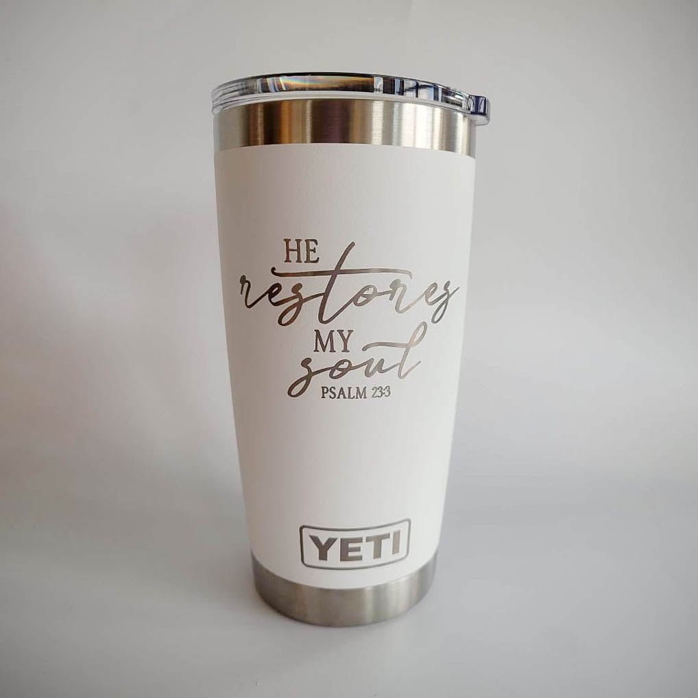 He Restores My Soul - Scripture Engraved YETI Tumbler