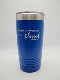 Her Children Rise Up and Call Her Blessed - Engraved 20oz Blue Polar Camel Tumbler Sunny Box