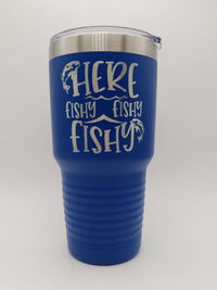 Here Fishy Fishy Engraved 30oz blue Polar Camel tumbler - Sunny Box