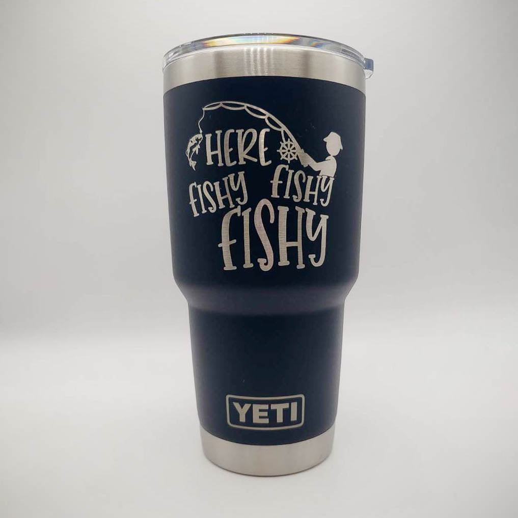 Here Fishy Fishy Fisherman - YETI Tumbler