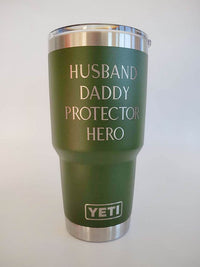 Husband Daddy Protector Hero - Custom Engraved YETI Tumbler