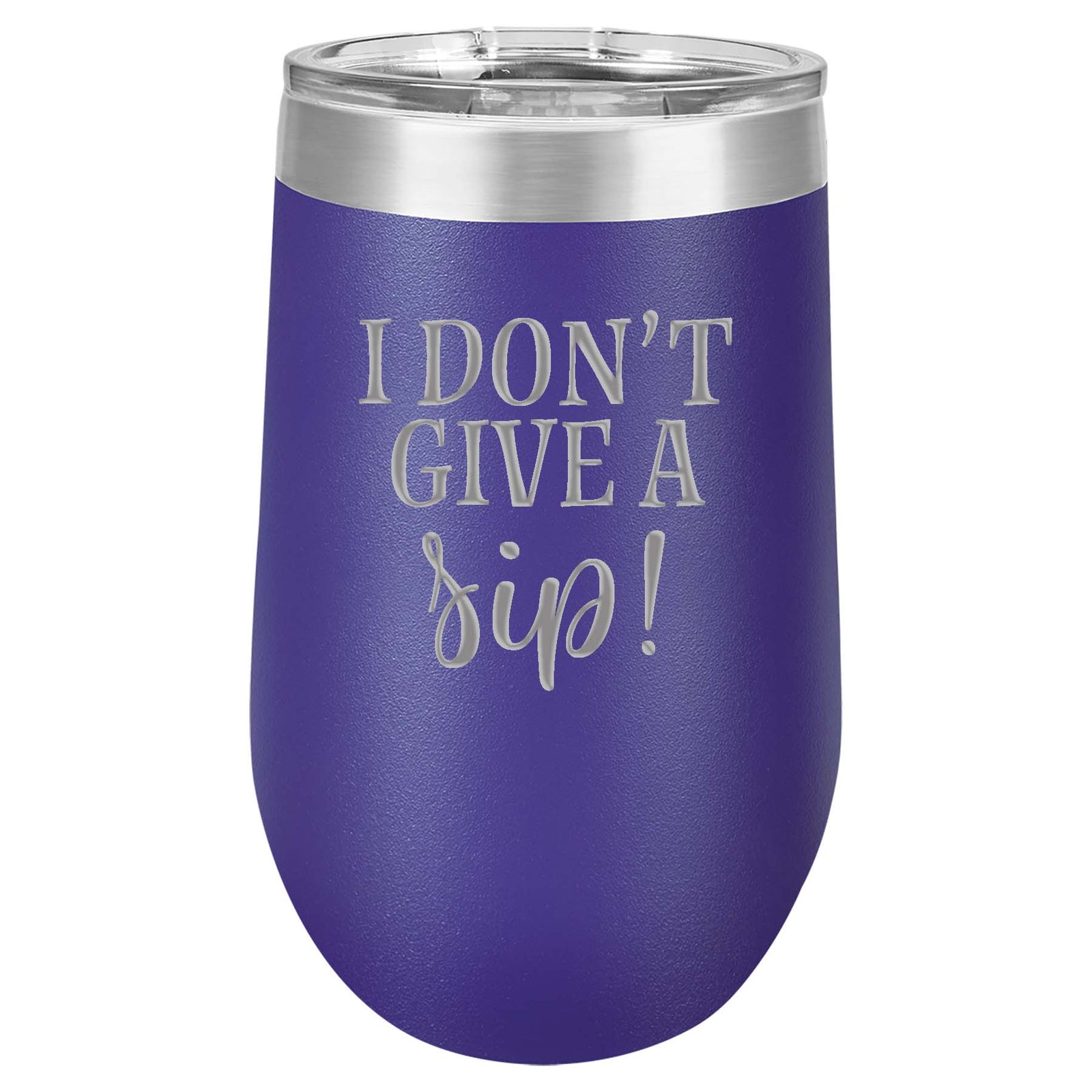 I Don't Give a Sip - Engraved 16oz Polar Camel Wine Tumbler - Sunny Box