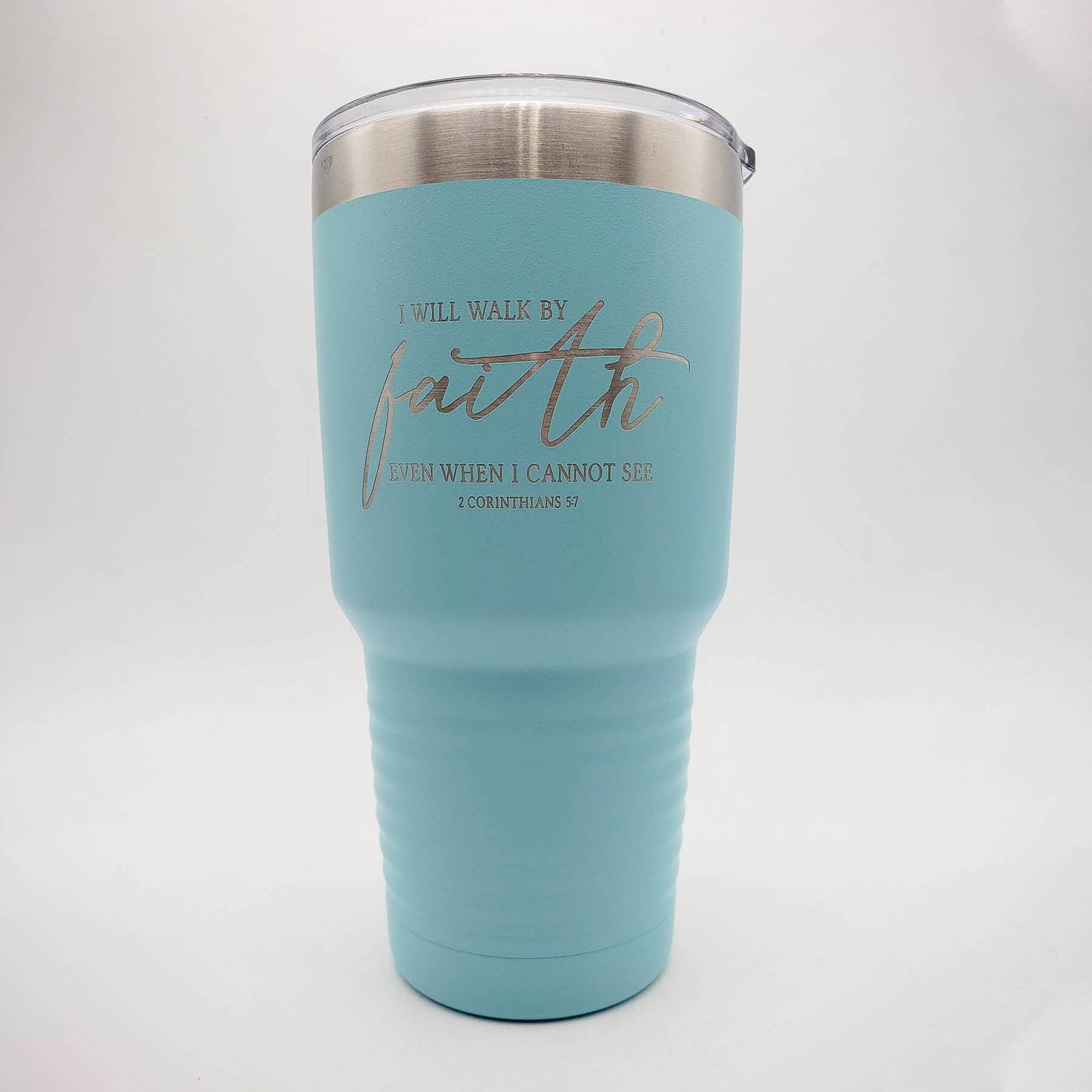 I Will Walk by Faith Even When I Cannot See - Engraved 30oz Polar Camel Tumbler Light Blue - Sunny Box