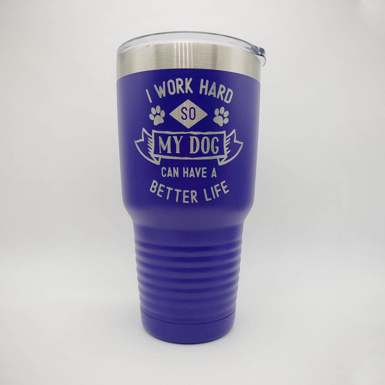I Work Hard So My Dog Can Have A Better Life - Engraved 30oz purple Polar Camel tumbler - Sunny Box