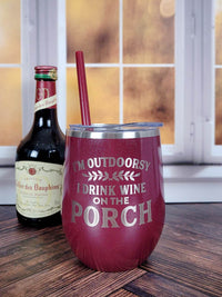 I'm Outdoorsy I Drink Wine on the Porch Engraved 12oz Wine Tumbler Rosewood Glitter by Sunny Box