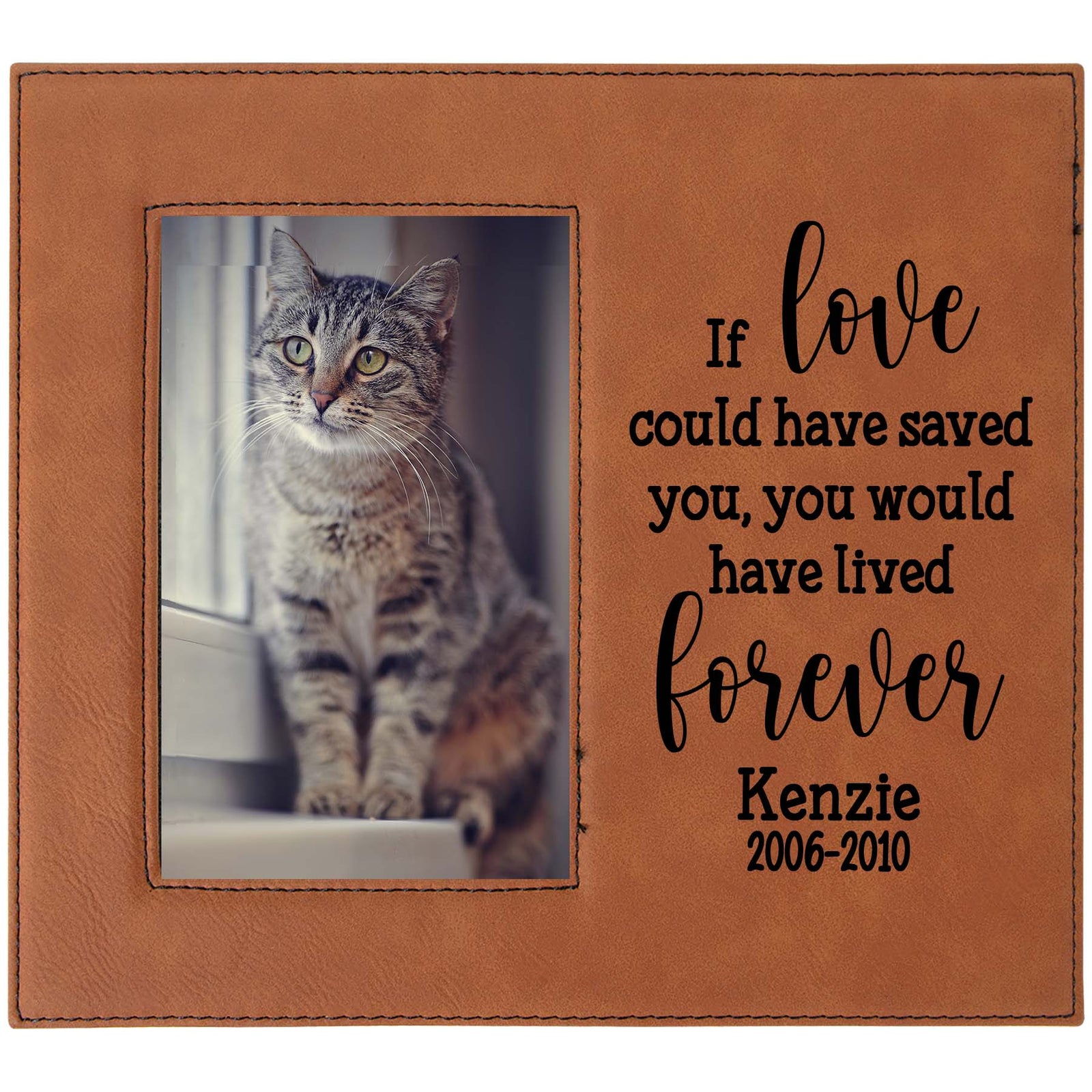 If love could have saved you - custom pet memorial leatherette frame rawhide - Sunny Box