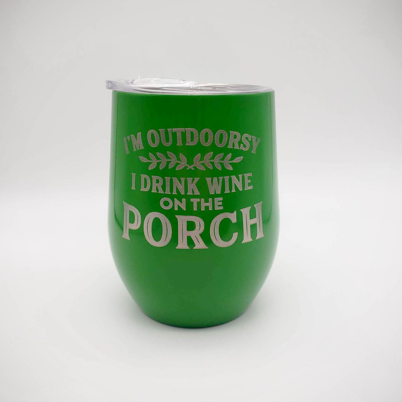 I'm Outdoorsy I Drink Wine on the Porch - Engraved Stainless Stemless Wine Tumbler Green by Sunny Box