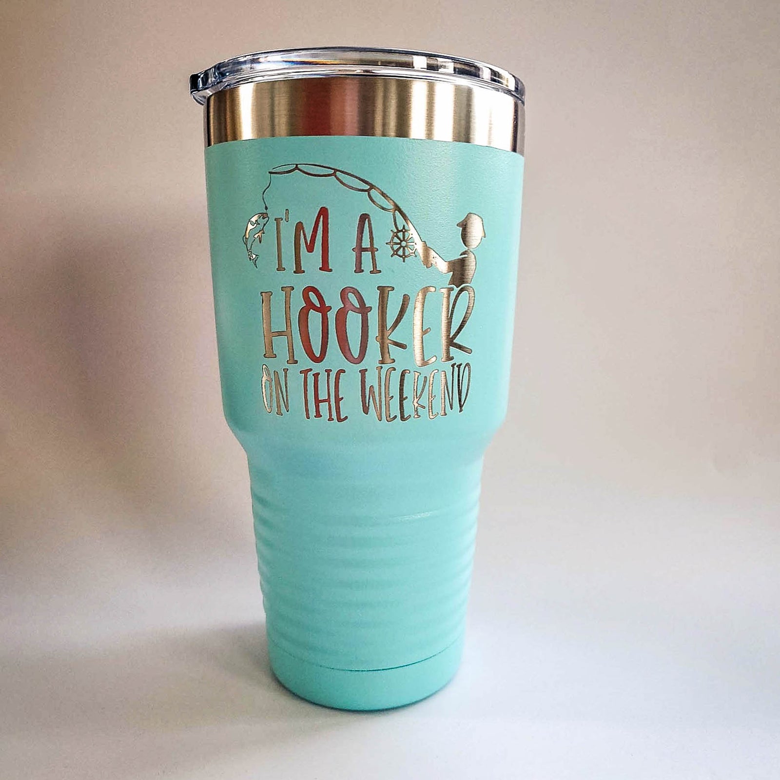 I'm A Hooker On the Weekend - Engraved 30oz Teal Polar Camel Tumbler - Sunny Box