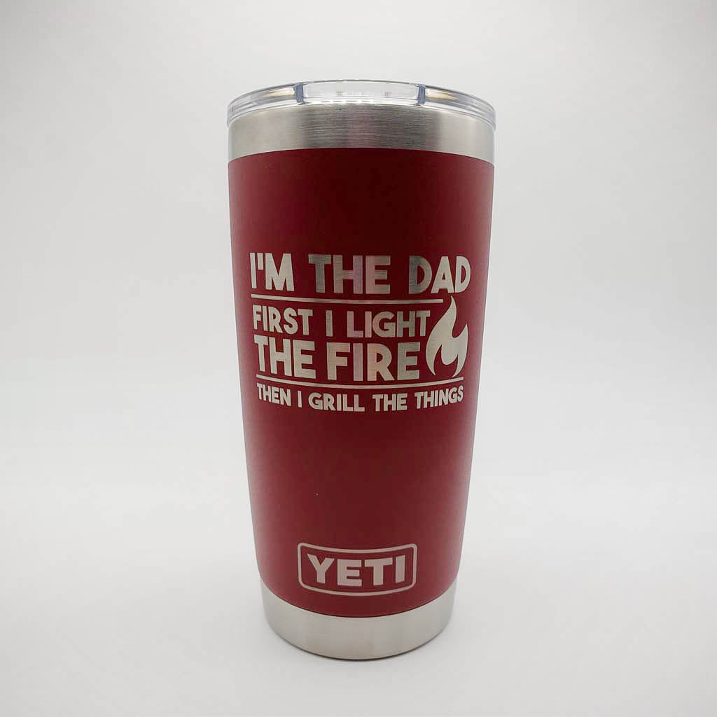 Grill Dad / Light the Fire - Engraved YETI Tumbler