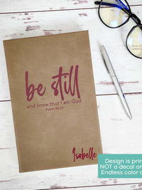 Be Still and Know Christian Leatherette Journal by Sunny Box