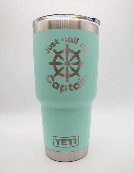 Just Call Me Captain - Engraved YETI Tumbler