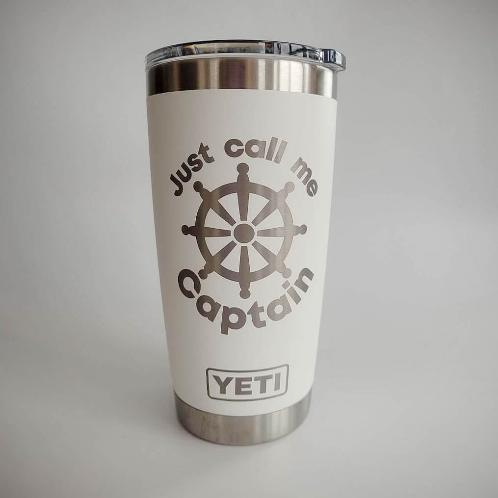 Just Call Me Captain - Engraved YETI Tumbler