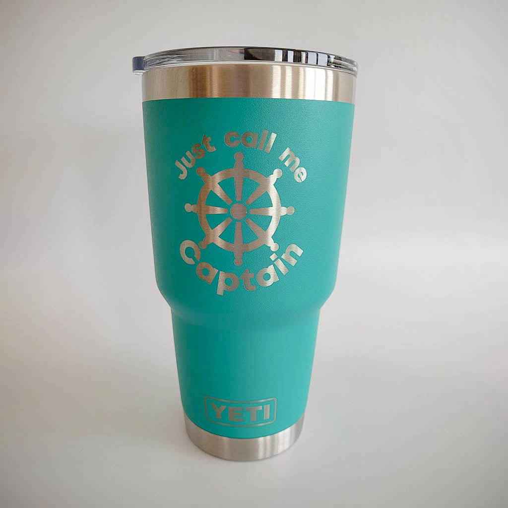Just Call Me Captain - Engraved YETI Tumbler