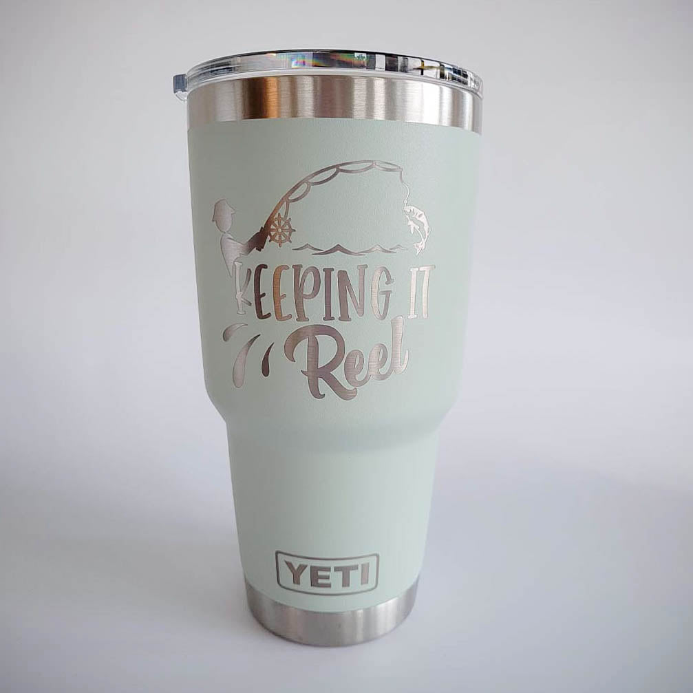 Keeping It Reel - Engraved YETI Tumbler
