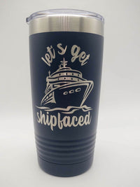 Let's Get Shipfaced - Engraved 20oz navy polar camel tumbler Sunny Box