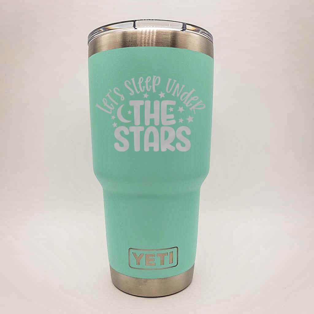 Let's Sleep Under the Stars Engraved YETI Tumbler