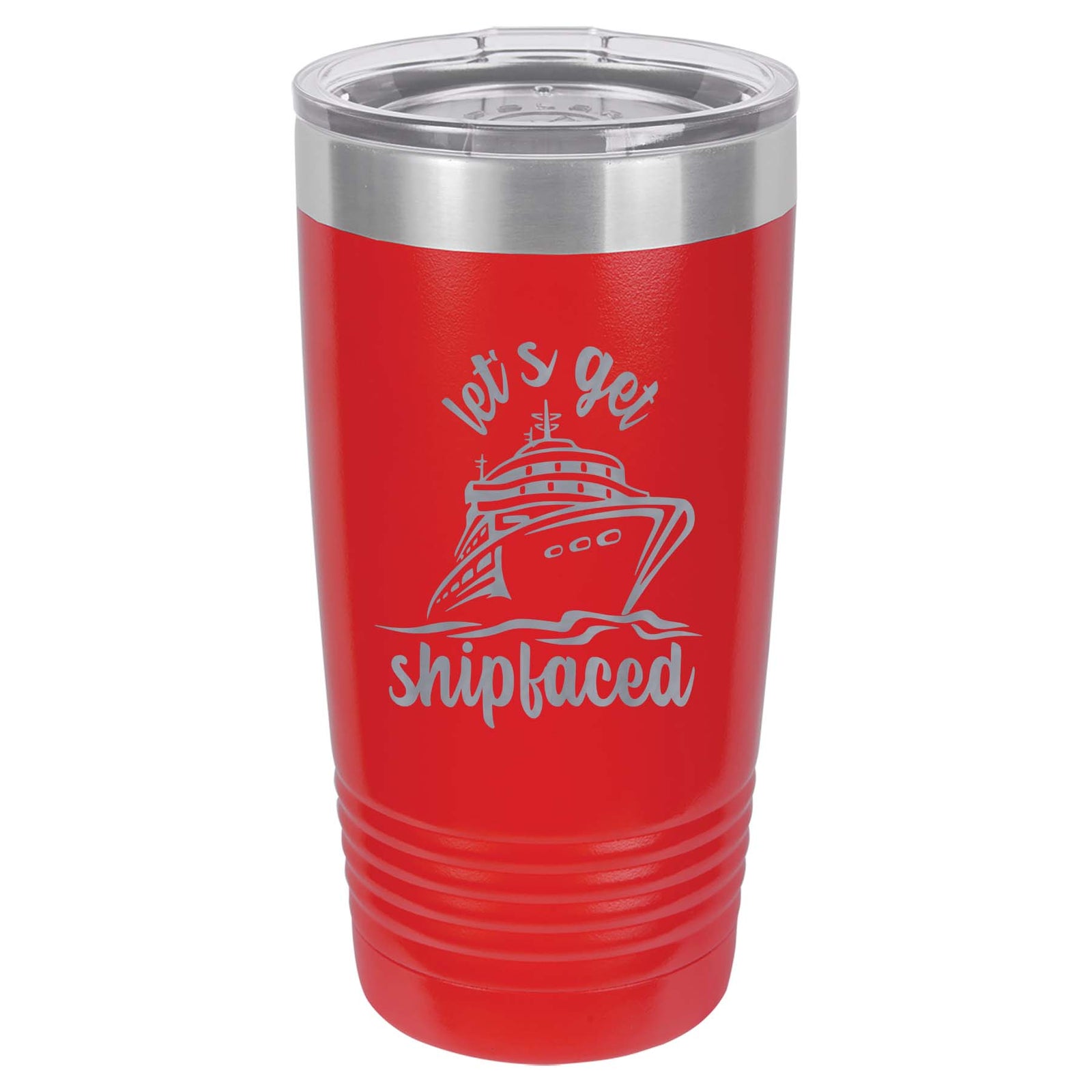 Let's Get Shipfaced - Engraved Polar Camel Tumbler
