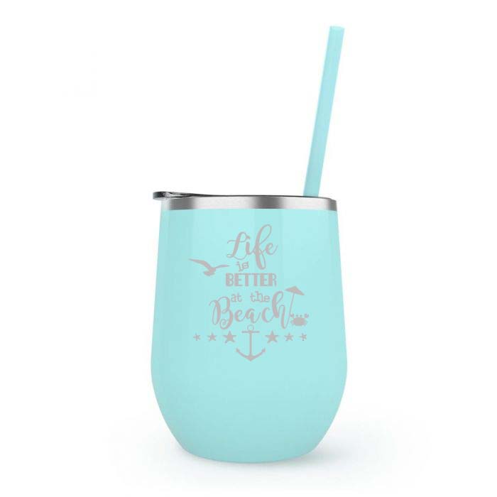 Life is Better at the Beach Engraved 12oz Wine Tumbler Seafoam by Sunny Box