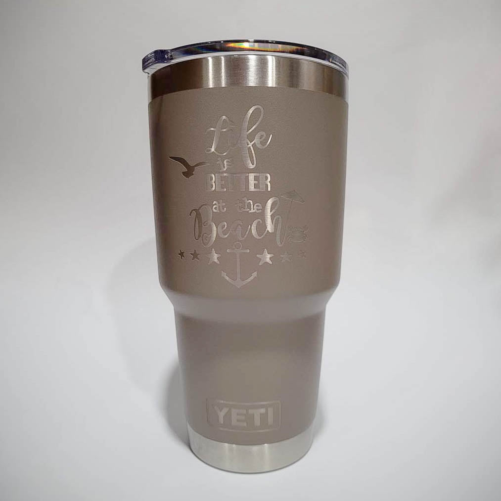 Life is Better at the Beach - Engraved YETI Tumbler