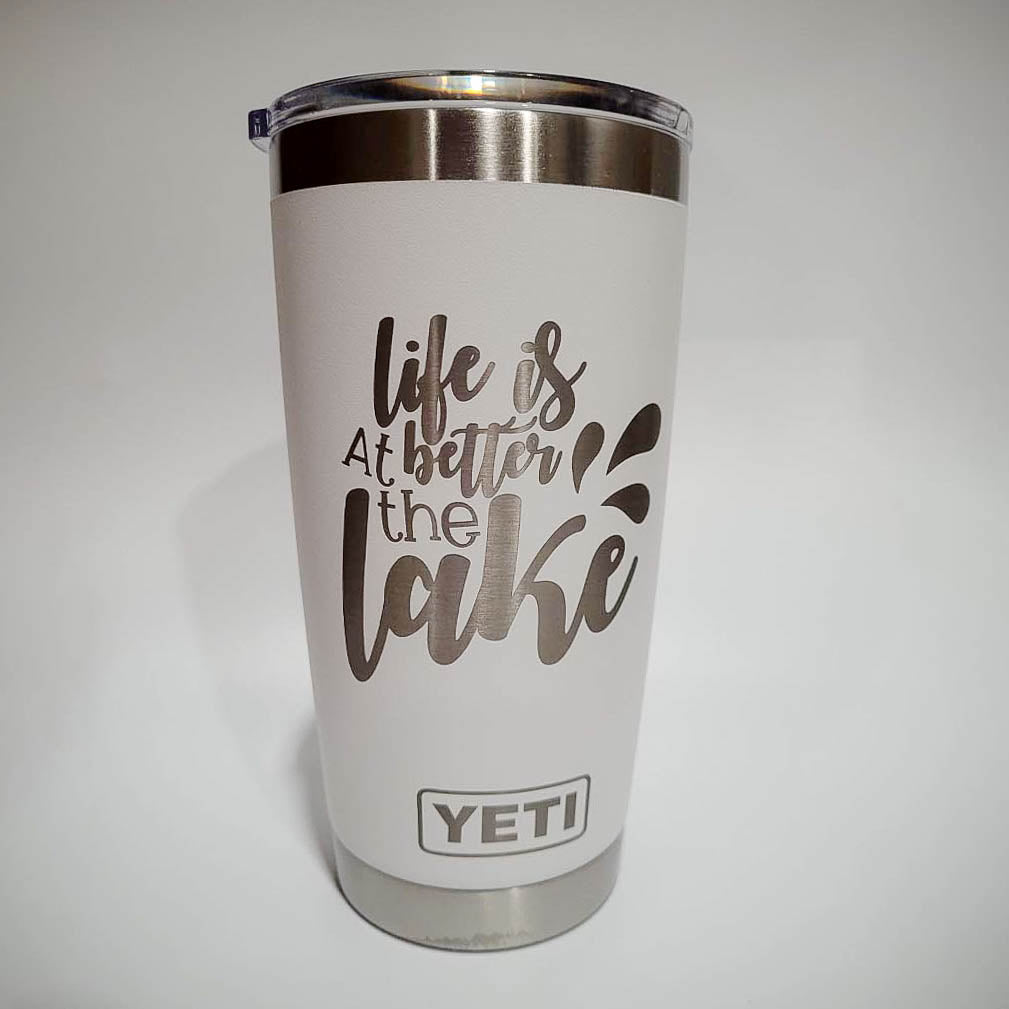 Life is Better at the Lake - Engraved YETI Tumbler
