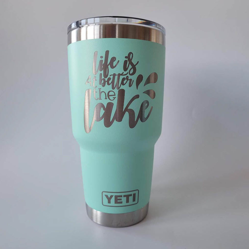 Life is Better at the Lake - Engraved YETI Tumbler