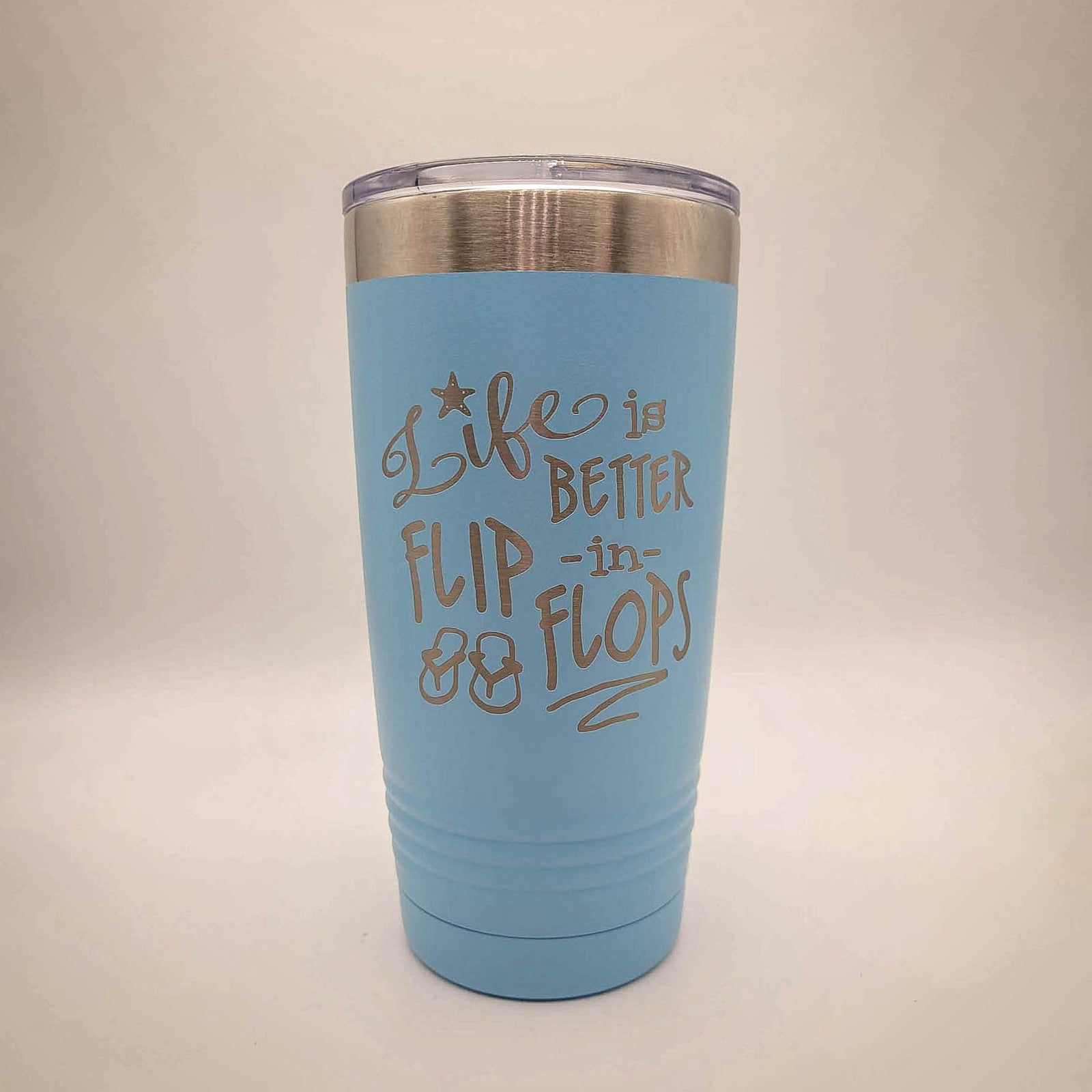 Life is Better in Flip Flops - Engraved 20oz Light Blue Polar Camel Tumbler - Sunny Box