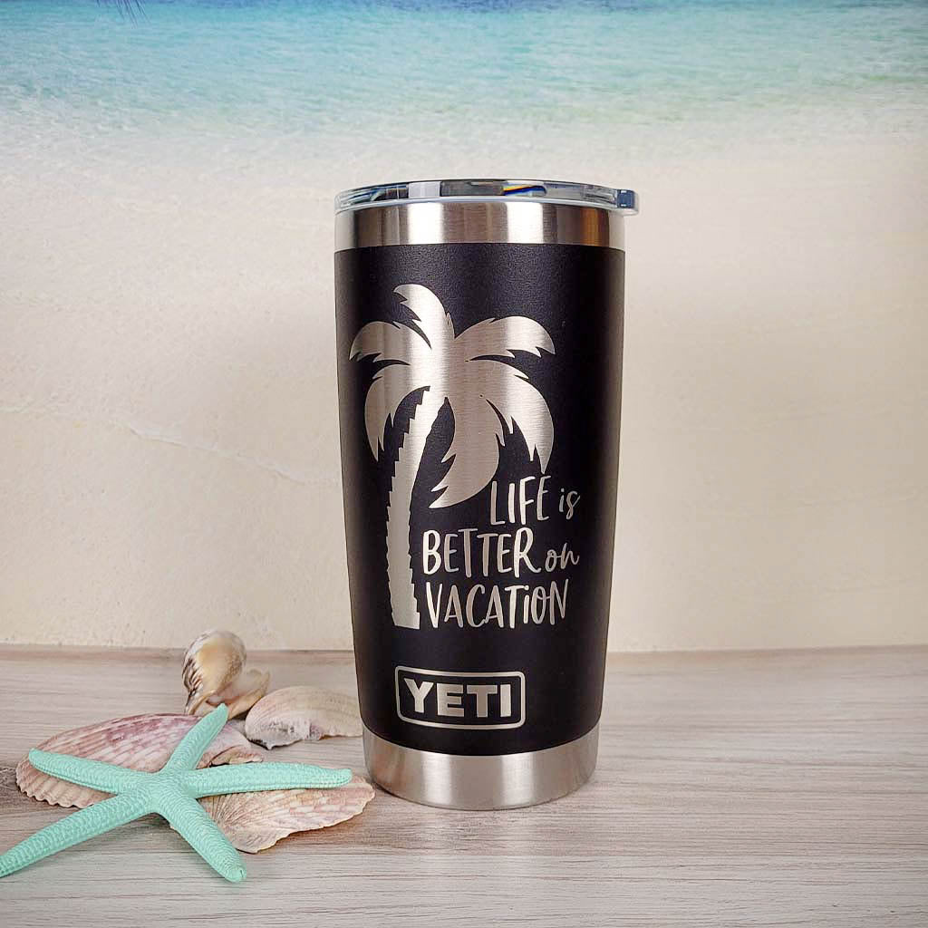 Life Is Better At The Beach- Engraved Stainless Steel Tumbler, Stainless  Cup, Vacation Tumbler