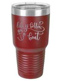 Life is Better on a Boat - Engraved 30oz Maroon Polar Camel Tumbler - Sunny Box