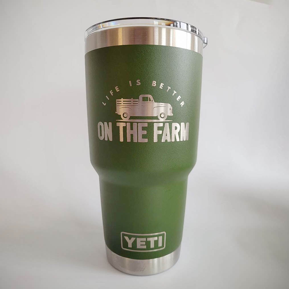 Life is Better on the Farm - Engraved YETI Tumbler