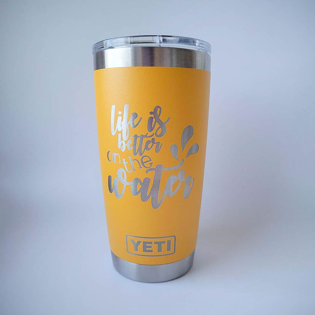 Life is Better on the Water Engraved YETI Tumbler