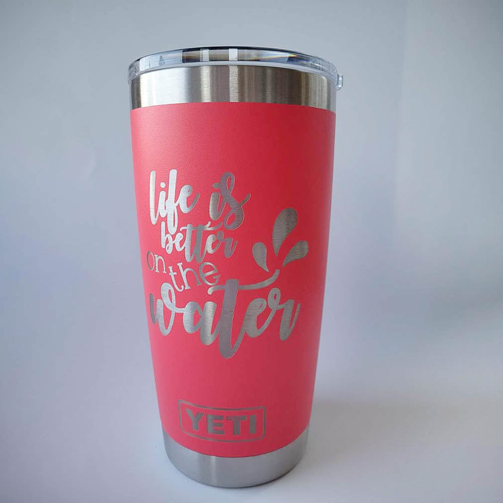 Life is Better on the Water Engraved YETI Tumbler