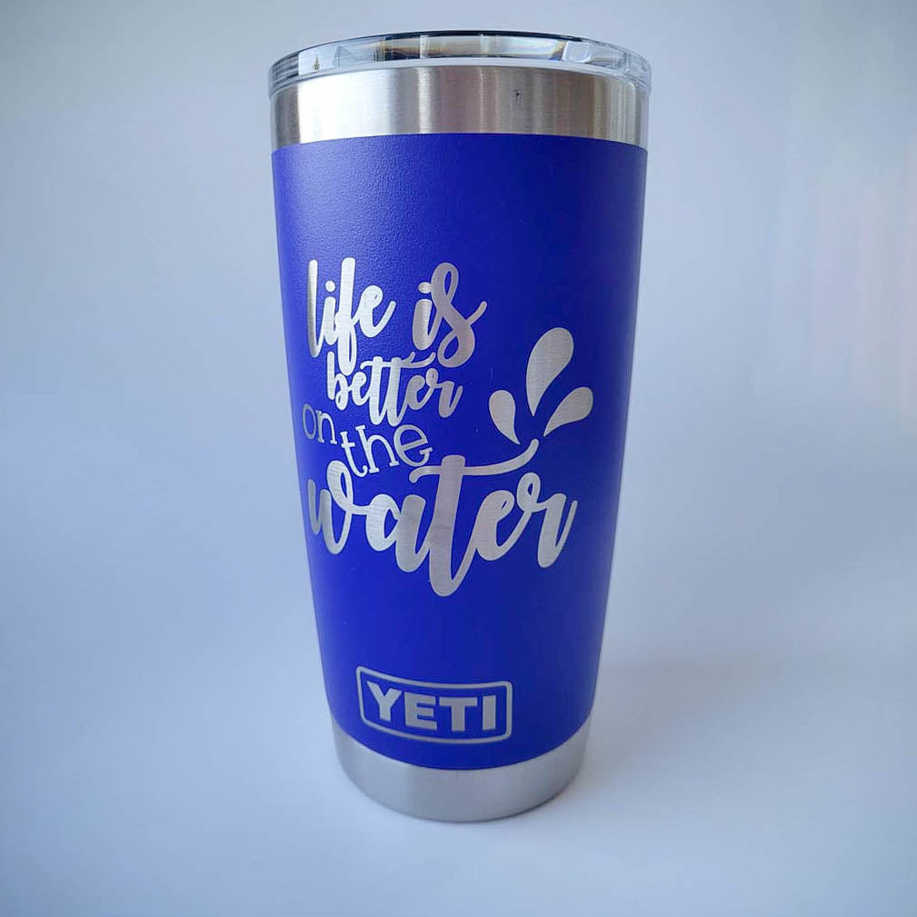 Life is Better on the Water Engraved YETI Tumbler