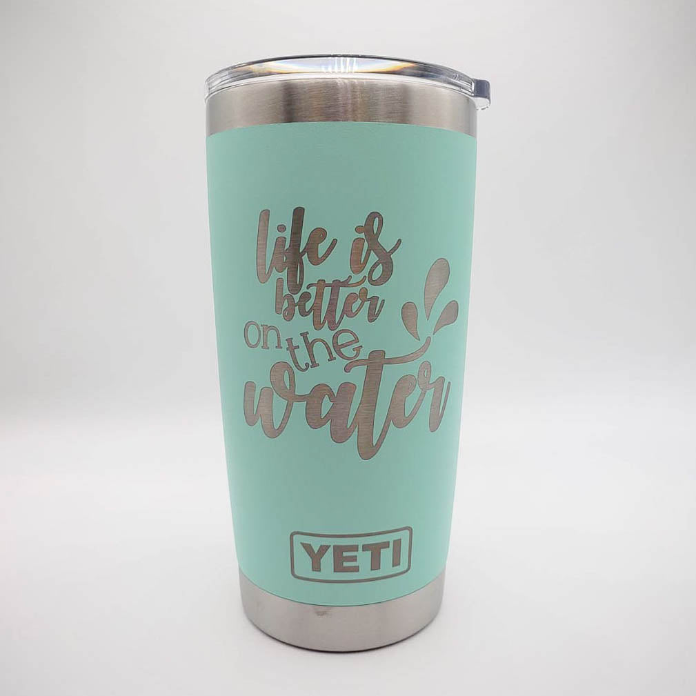 Life is Better on the Water Engraved YETI Tumbler