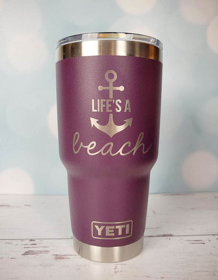 Life's A Beach - Engraved YETI Tumbler