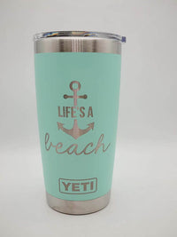 Life's A Beach - Engraved YETI Tumbler