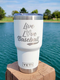 Live Love Baseball - Engraved YETI Tumbler