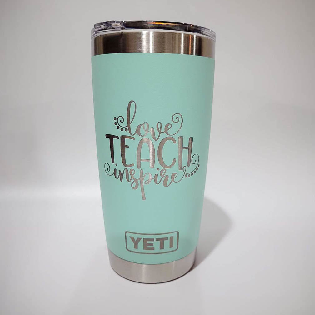 Love, Teach, Inspire - Engraved YETI Tumbler