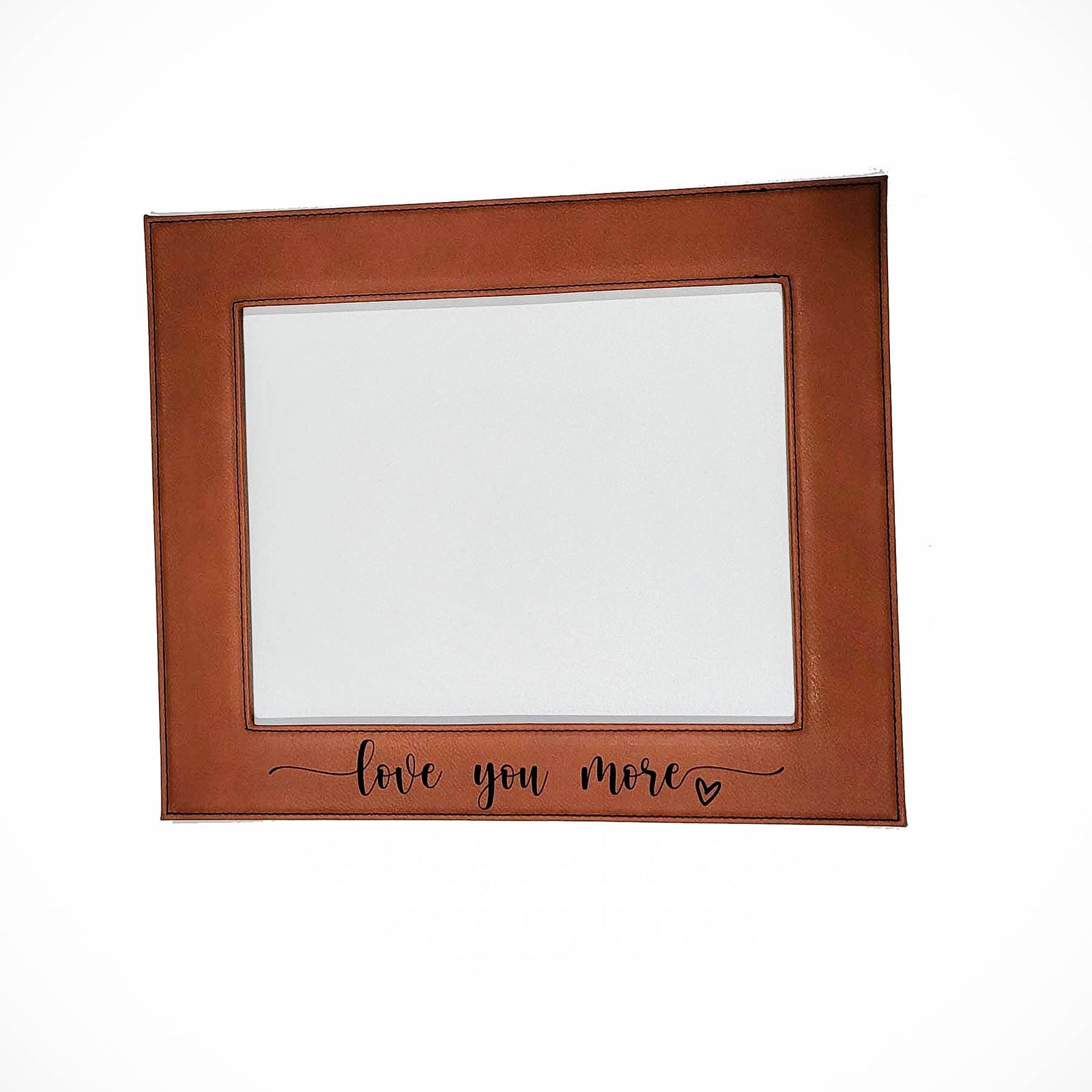Love You More - Engraved Leatherette Picture Frame